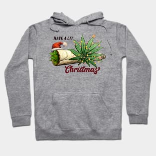 Have a Lit Christmas Hoodie